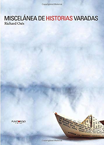 Miscelánea de historias varadas