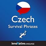 Cover of Learn Czech - Survival Phrases Czech, Volume 1