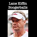 Lane Kiffin [Explicit]