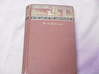 The Lady of the Aroostook W. D. Howells 1879 Hardcover