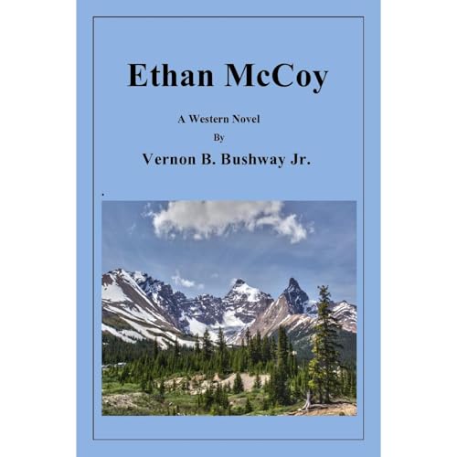 Ethan McCoy Audiolibro Por Vernon B. Bushway Jr. arte de portada