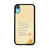 Winnie The Pooh Quote Art Case for iPhone XR Comic TPU Silicone Gel Edge + PC Bumper Case Skin Protective Printed Phone Full Protection Cover