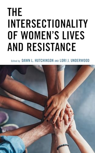 The Intersectionality of Women’s Lives and Resistance (Communicating Gender)