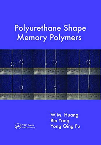 Polyurethane Shape Memory Polymers (English Edition)