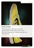 Wertorientiertes Management in der Sportartikelindustrie unter besonderer Berücksichtigung von industriespezifischen Werttreibern