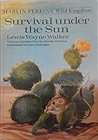 Marlin Perkins' Wild Kingdom: Survival Under the Sun. 0385087357 Book Cover