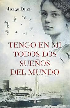 Hardcover Tengo En Mi Todos Los Sueños del Mundo / I Have Inside Me All the Dreams in the World [Spanish] Book