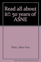 Read all about it!: 50 years of ASNE B0006CEQWU Book Cover