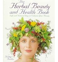 The Herbal Beauty and Health Book 1559586931 Book Cover
