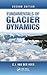 Fundamentals of Glacier Dynamics