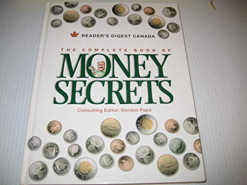 Complete Book of Money Secrets : How to Make Yo... 0888507585 Book Cover