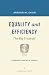 Equality and Efficiency: The Big Tradeoff (A Brookings Classic)