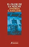 El olor de la noche (Comisario Montalbano 8) (Spanish Edition)