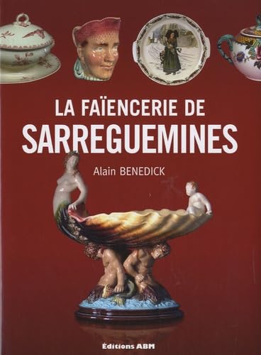 La Faïencerie de Sarreguemines