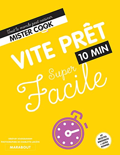 Télécharger Super Facile : Vite prêt 10 min Livre PDF Gratuit