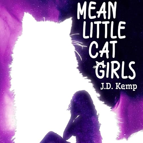 Mean Little Cat Girls by J.D. Kemp episode artwork