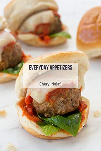Everyday Appetizers (Everyday Dishes Cookbooks Book 9)