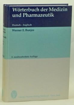Hardcover Worterbuch Der Medizin Und Pharmazeutik: Deutsch-Englisch Book