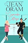 The Cupcake Cottage (Hockey Sweethearts Book 1)