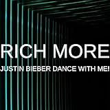 Justin Bieber Dance With Me!