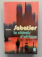 Le Chinois d'Afrique: Roman (Le Livre de poche ; 4794) 2253013811 Book Cover