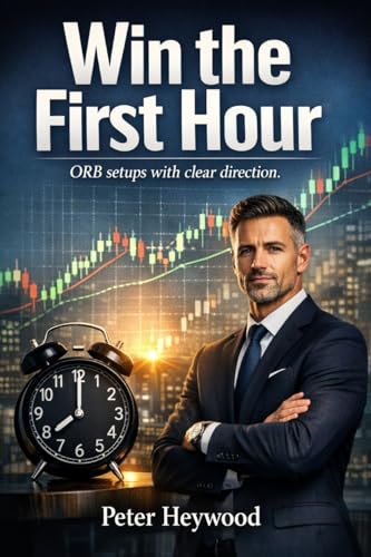 Win the First Hour : ORB setups with clear direction.