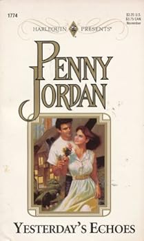 Mass Market Paperback Harlequin Presents #1774: Yesterday's Echoes Book
