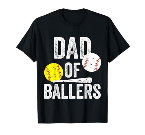 Dad of Ballers Funny Dad of Baseball and Softball Player T-Shirt