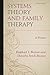 Systems Theory and Family Therapy - Third Edition