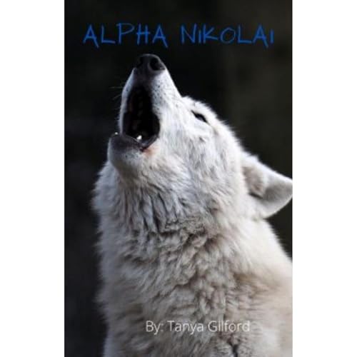 Alpha Nikolai Audiobook By Tanya Gilford cover art
