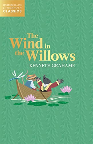 The Wind in the Willows (HarperCollins Children’s Classics)