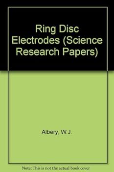 Ring Disc Electrodes (Science Research Papers)