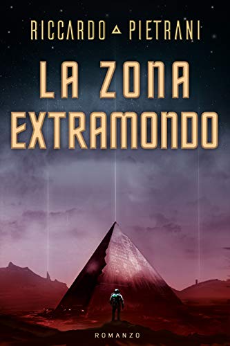 Riccardo Pietrani - La Zona Extramondo (2020)