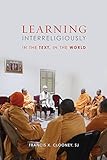 Learning Interreligiously: In the Text, in the World
