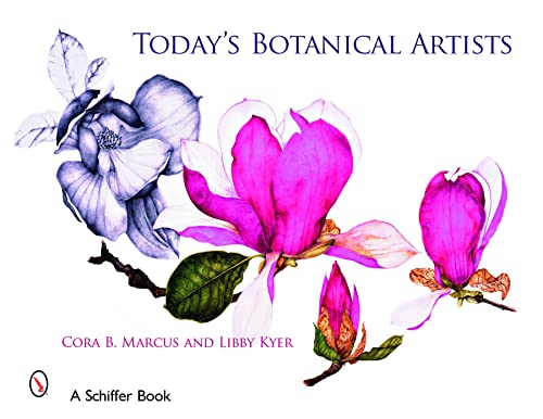 Today's Botanical Artists (Schiffer Book)