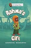 Rahma's Gift (Mr Grizley's Class)