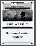 Mindful Intelligence Advisor - Weekly - March 13, 2026: Supreme Leader Roulette