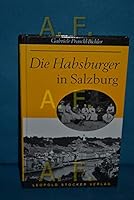 Die Habsburger in Salzburg. 370200842X Book Cover