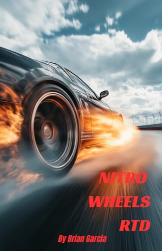 Nitro Wheels RTD: Book One: Race Day
