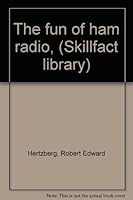 The fun of ham radio, (Skillfact library) B0007ELEY0 Book Cover