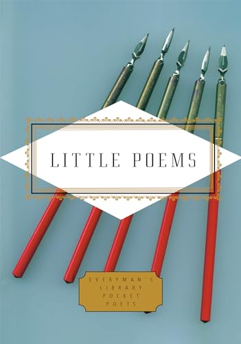Little Poems (Everyman's Library Pocket Poets Series)