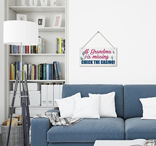 Funny Grandma Wood Decor Sign, If Grandma is Missing Check The Casino, Hanging Printed Wooden Plaque Decor, Perfect for Any Gambling Grandma, Home Decor Sign, Gift for Grandma 12×6 inch