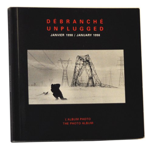 Debranche - Unplugged : Janvier January 1998 - the Photo Album [Paperback]