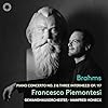 Brahms: Klavierkonzert Nr. 2 & Drei Intermezzi Op. 117