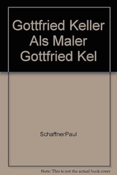 Hardcover Gottfried Keller als Maler [Unknown] Book