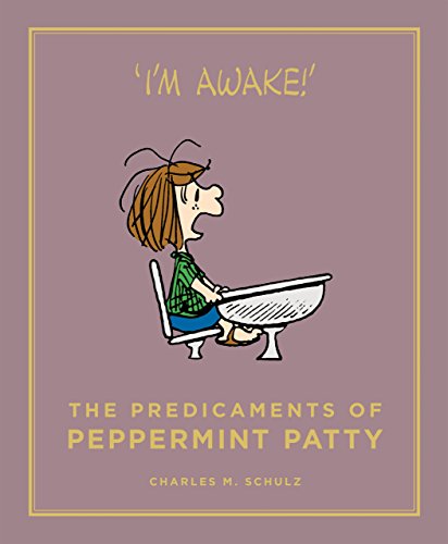 The Predicaments of Peppermint Patty (Peanuts Guide to Life) The Predicaments of Peppermint Patty (Peanuts Guide to Life)