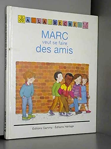 Marc veut se faire des amis [Unknown Binding]