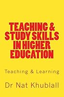 Teaching & Study Skills in Higher Education 1499286066 Book Cover