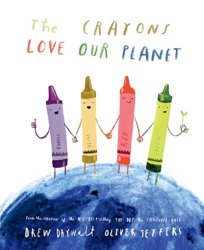 Image of The Crayons Love our Planet: The funny new illustrated picture book for kids, from the creators of the #1 bestselling The Day the Crayons Quit