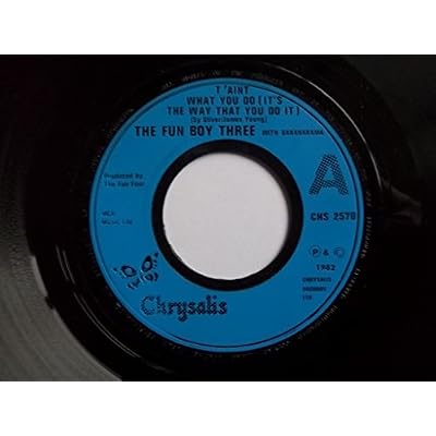 IT AINT WHAT YOU DO 7 INCH (7" VINYL 45) UK CHRYSALIS 1982
